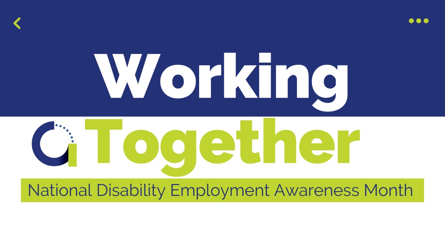 Text reads: Working Together. National Disability Employment Awareness Month. Image of the DRA logo.